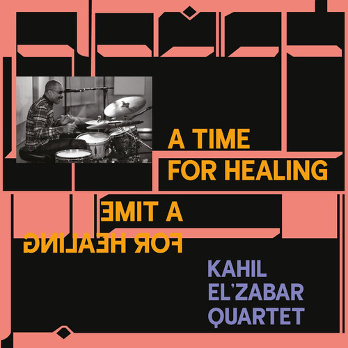 Kahil El'Zabar Quartet A Time For Healing 180g 2LP 1