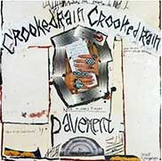 Pavement Crooked Rain, Crooked Rain 180g LP 1