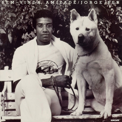 Jorge Ben Bem-Vinda Amizade Import LP 1