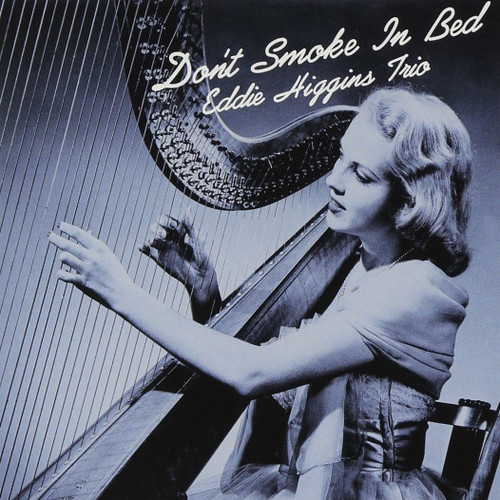 The Eddie Higgins Trio Don't Smoke In Bed 180g LP 1