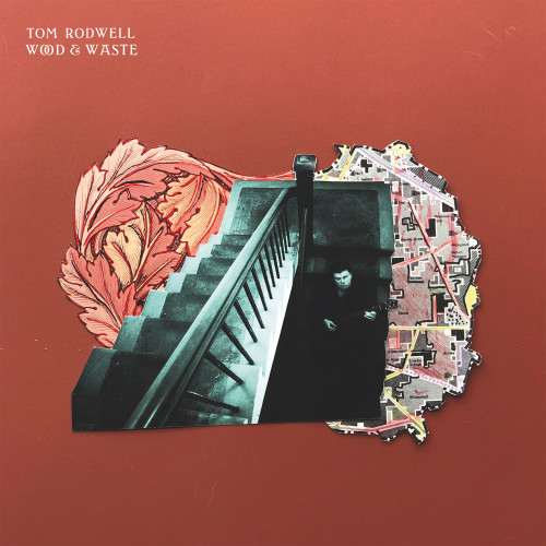 Tom Rodwell Wood & Waste 180g LP