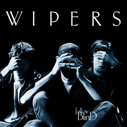 Wipers Follow Blind 180g Import LP 1