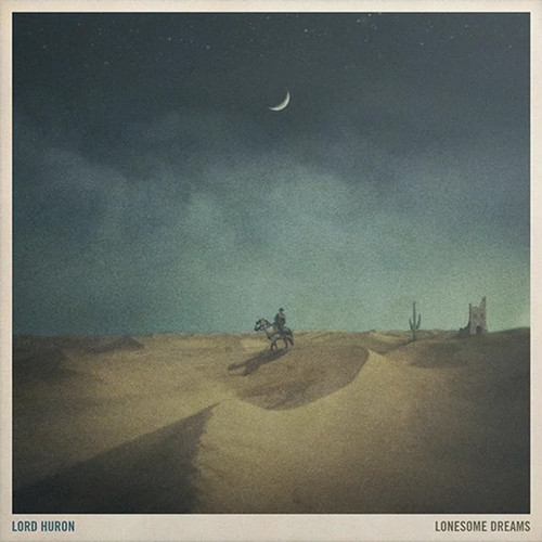 Lord Huron Lonesome Dreams LP 1