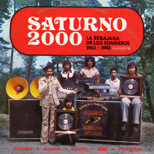 Saturno 2000: La Rebajada De Los Sonideros 1962-1983 2LP 1