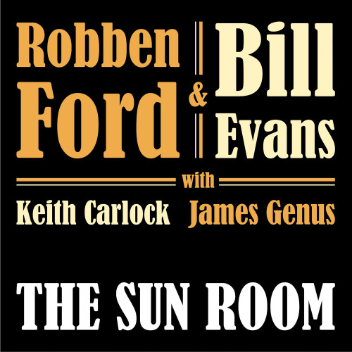 Robben Ford & Bill Evans The Sun Room 180g LP 1