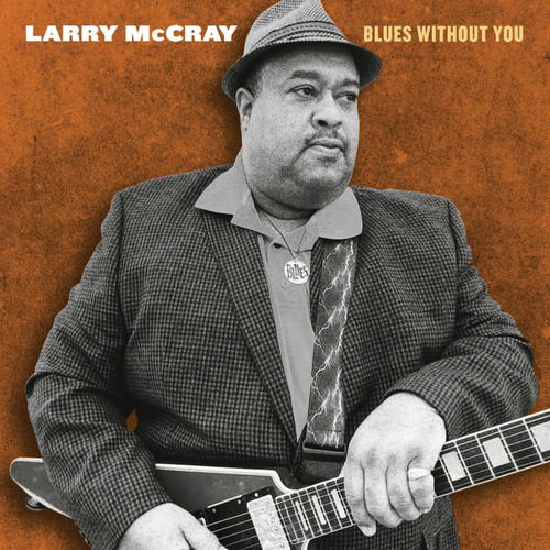 Larry McCray Blues Without You 2LP 1
