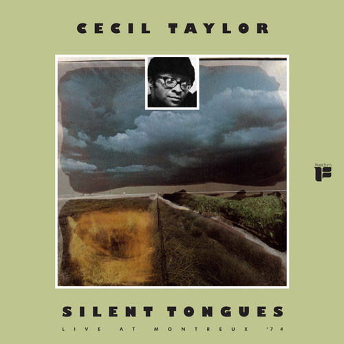 Cecil Taylor Silent Tongues: Live At Montreux '74 LP (Transparent Orange Vinyl) 1