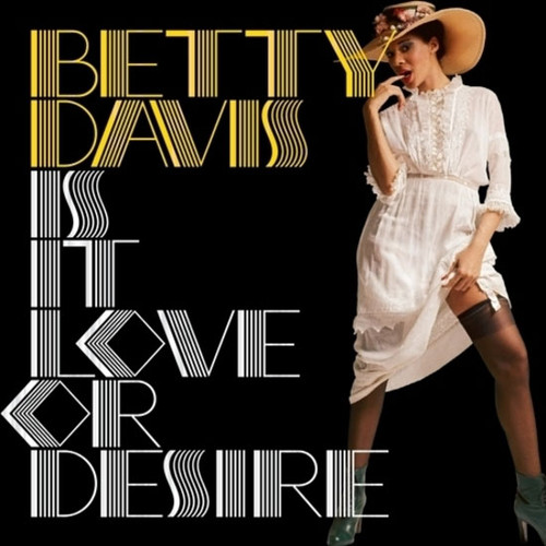 Betty Davis Is It Love or Desire LP 1