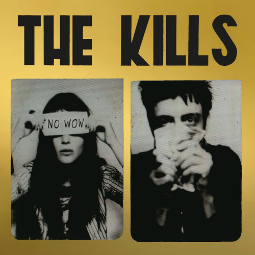 The Kills No Wow (The Tchad Blake Mix 2022) LP 1