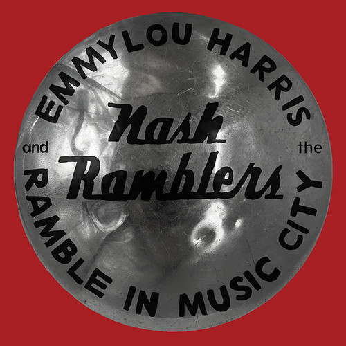 Emmylou Harris And The Nash Ramblers Ramble In Music City: The Lost Concert (1990) 2LP Scratch & Dent
