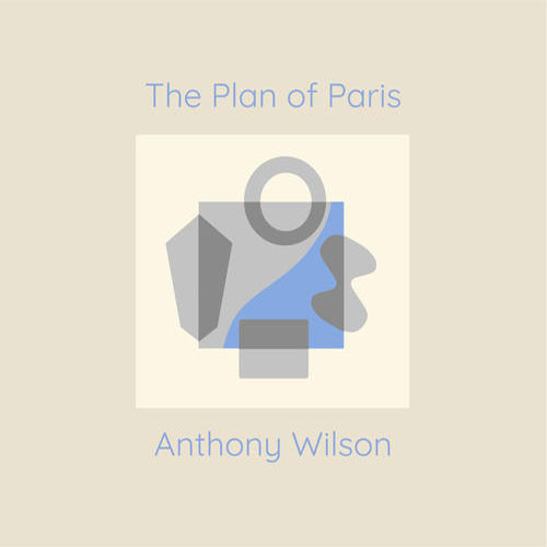 Anthony Wilson The Plan of Paris 180g LP 1
