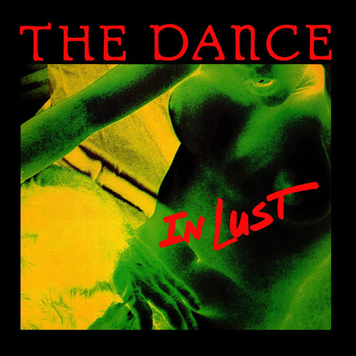 The Dance In Lust LP (Green Vinyl) 1
