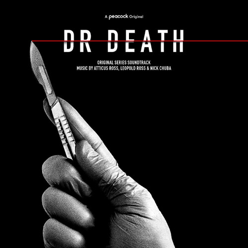 Atticus Ross, Leopold Ross & Nick Chuba Dr. Death (Original Series Soundtrack) LP (Translucent Red Vinyl)