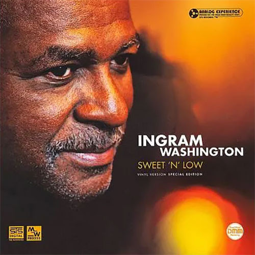 Ingram Washington Sweet 'n' Low DMM 180g Import LP 1