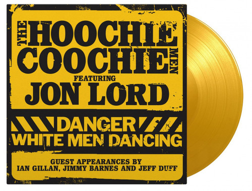 The Hoochie Coochie Men Danger: White Men Dancing Numbered Limited Edition 180g Import 2LP (Yellow Vinyl) 2