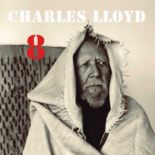 Charles Lloyd 8: Kindred Spirits (Live from The Lobero) 2LP 1