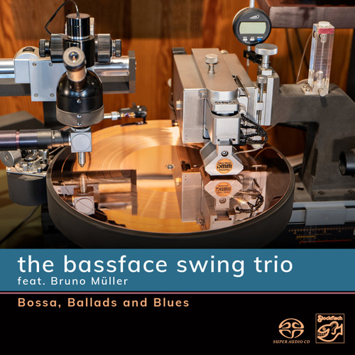 The Bassface Swing Trio Bossa, Ballads and Blues Hybrid Stereo SACD 1