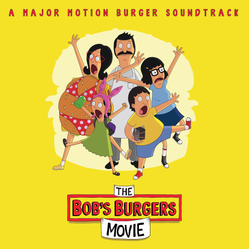 The Bob's Burgers Movie: A Major Motion Burger Soundtrack LP (Yellow Vinyl) 1