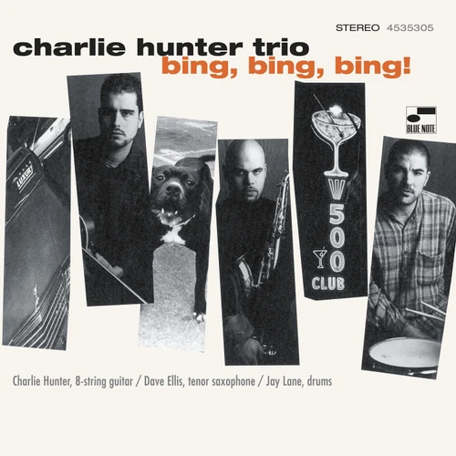 Charlie Hunter Trio Bing, Bing, Bing! (Blue Note Classic Vinyl Series) 180g 2LP 1