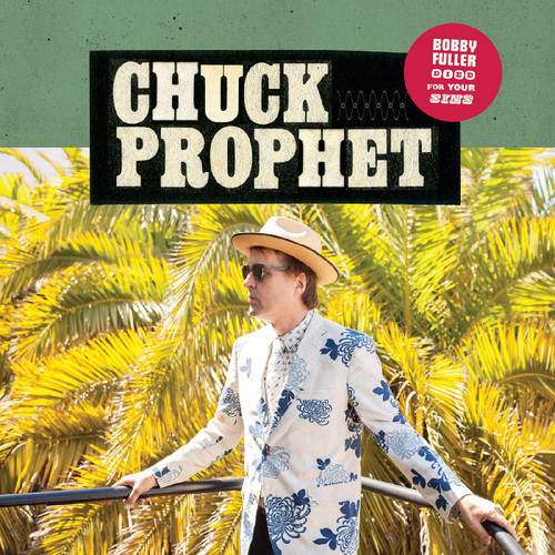 Chuck Prophet Bobby Fuller Died for Your Sins LP (Red Marble Vinyl) 1
