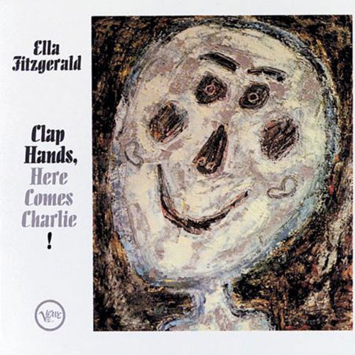 Ella Fitzgerald Clap Hands, Here Comes Charlie! 180g 45rpm LP 1