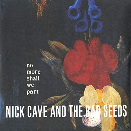 Nick Cave & the Bad Seeds No More Shall We Part (2011 Remastered Version) 2LP 1