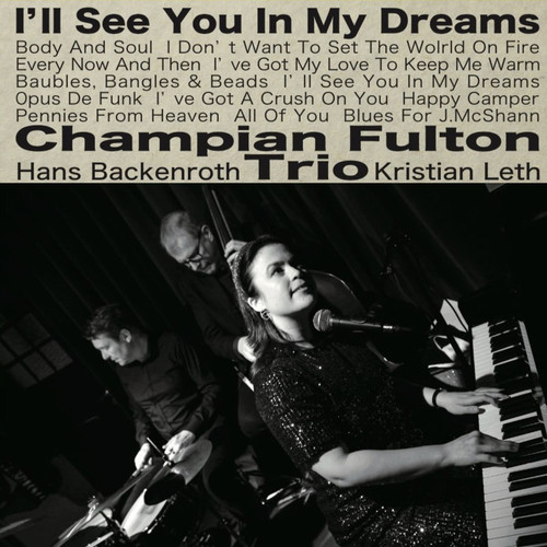 The Champian Fulton Trio I'll See You In My Dreams 180g LP 1