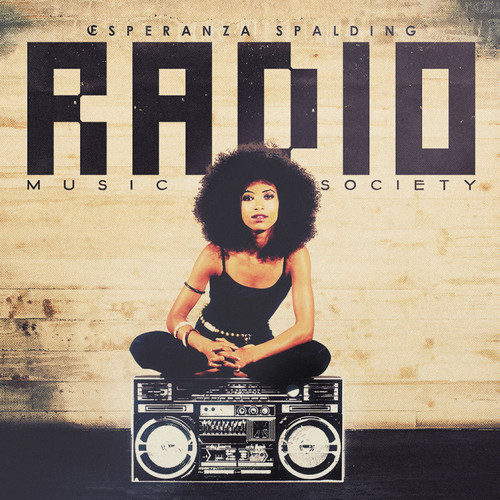 Esperanza Spalding Radio Music Society (10th Anniversary) 180g 2LP 1