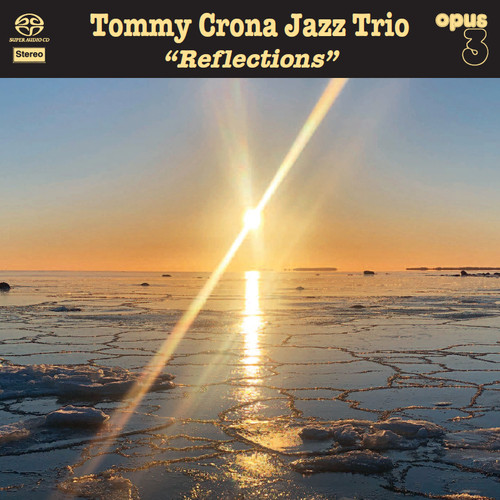 Tommy Crona Jazz Trio Reflections Hybrid Stereo SACD 1