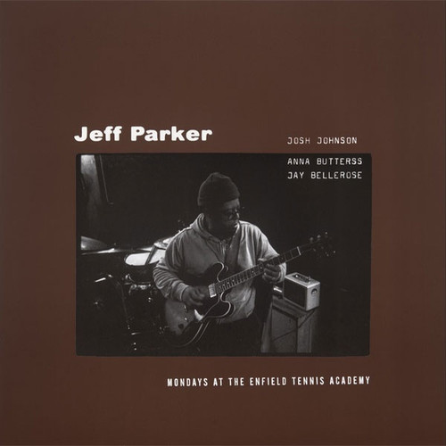 Jeff Parker Mondays at the Enfield Tennis Academy 2LP 1