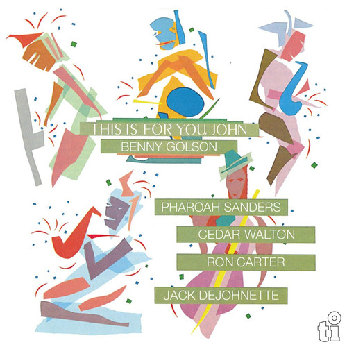 Benny Golson This Is For You, John Numbered Limited Edition 180g Import LP (Green Vinyl) 1