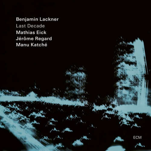 Benjamin Lackner Last Decade 180g LP