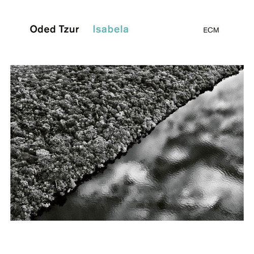 Oded Tzur Isabela 180g LP 1