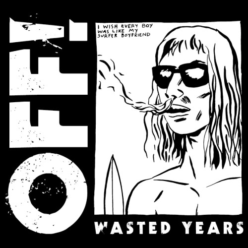 OFF! Wasted Years LP 1