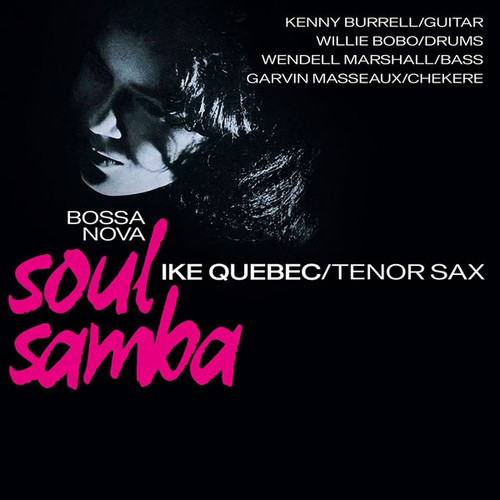 Ike Quebec Bossa Nova Soul Samba Import LP (Clear Vinyl) 1