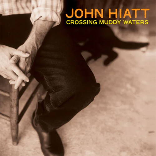John Hiatt Crossing Muddy Waters LP 1