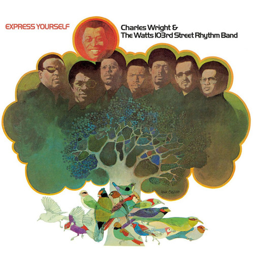 Charles Wright & The Watts 103rd Street Rhythm Band Express Yourself Numbered Limited 180g Import LP (Turquoise Vinyl) 1
