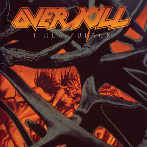 Overkill I Hear Black LP