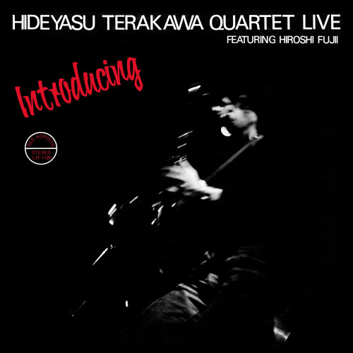 The Hideyasu Terakawa Quartet Introducing Hideyasu Terakawa Quartet Live Featuring Hiroshi Fujii 180g 45rpm 2LP 1