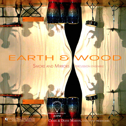 Smoke and Mirrors Percussion Ensemble Earth & Wood 180g 45rpm LP 1