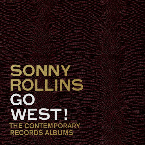 Sonny Rollins Go West! The Contemporary Records Albums 180g 3LP