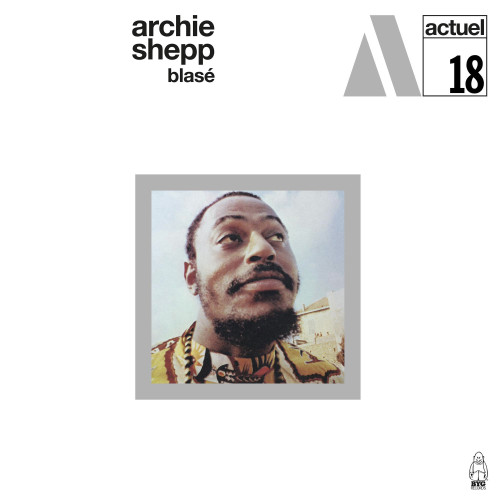Archie Shepp Blase 180g LP (White Vinyl) 1