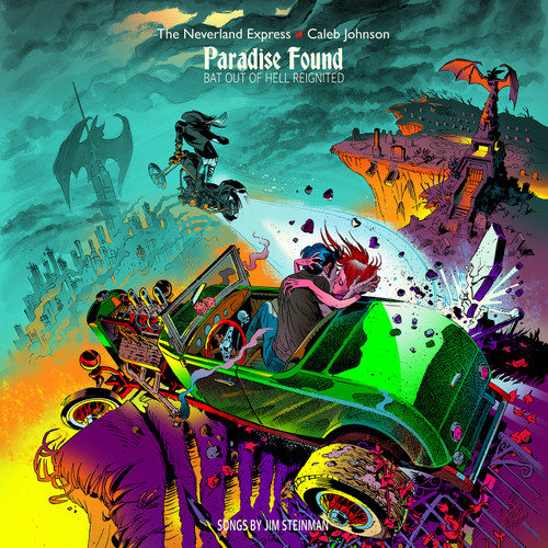 The Neverland Express + Caleb Johnson Paradise Found: Bat Out Of Hell Reignited LP 1