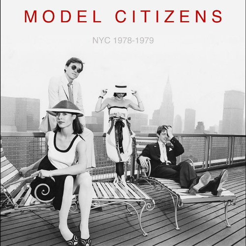Model Citizens NYC 1978-1979 LP (Red Vinyl) 1