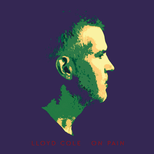 Lloyd Cole On Pain LP 1