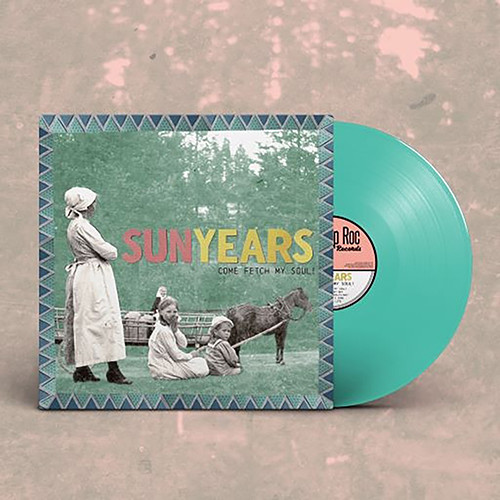 SunYears Come Fetch My Soul! LP (Sea Grass Blue Vinyl) 2
