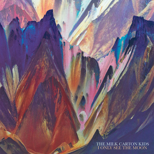 The Milk Carton Kids I Only See the Moon LP 1