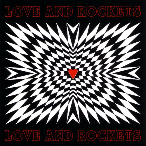 Love and Rockets Love and Rockets LP 1