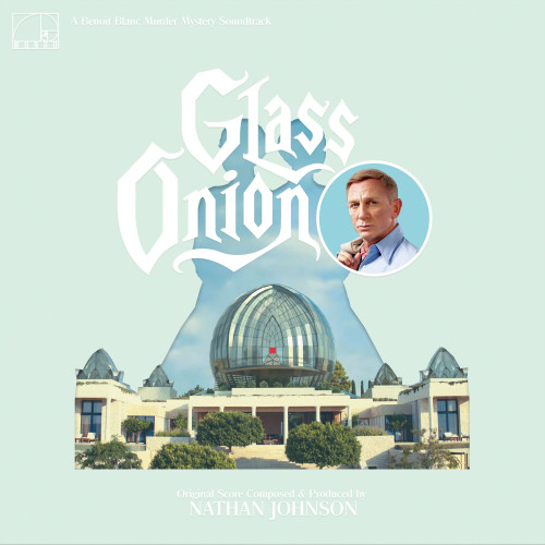 Nathan Johnson Glass Onion (A Benoit Blanc Murder Mystery Soundtrack) 2LP (Clear Vinyl) 1