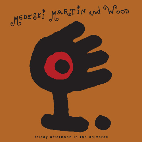 Medeski Martin & Wood Friday Afternoon in the Universe LP 1